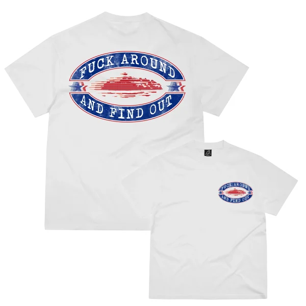 FUCK AROUND TEE [WHITE] *NEW BLANK*
